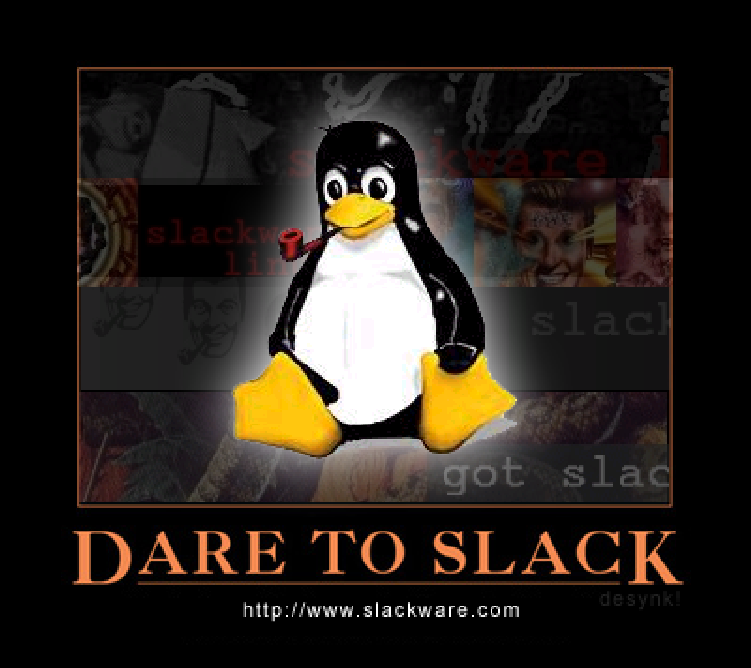 Slackware - DARE TO SLACK